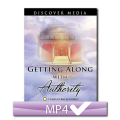 Getting Along With Authority Series